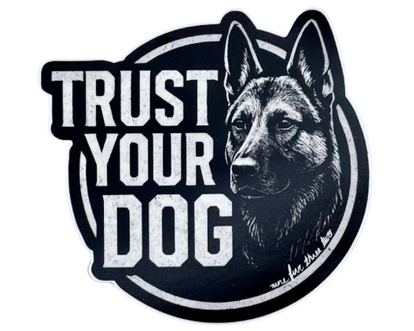 HH Sticker | Trust Your Dog
